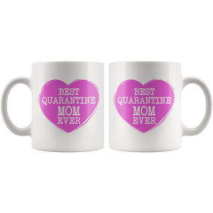 Best Quarantine Mom Ever 11oz & 15oz Mug Drinkware teelaunch 